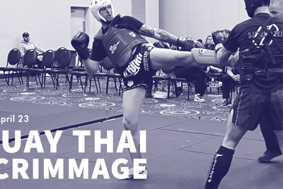 Chicago Thai Boxing Academy April 23 Muay Thai Scrimmage